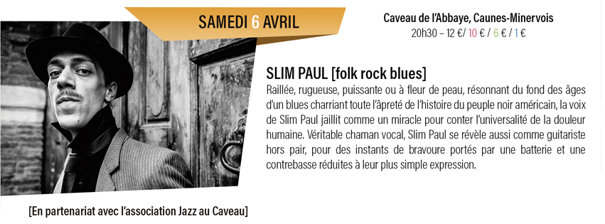 concert Slim Paul à Caunes-Minervois