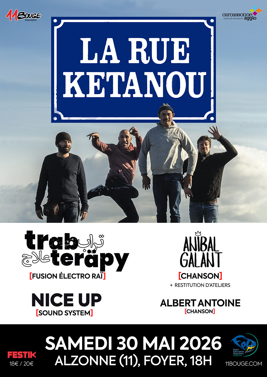 lien Festik.net : LA rue Ketanou + TRAB TERÄPY + ANIBAL GALANT + ALBERT ANTOINE - samedi 30 mai Alzonne