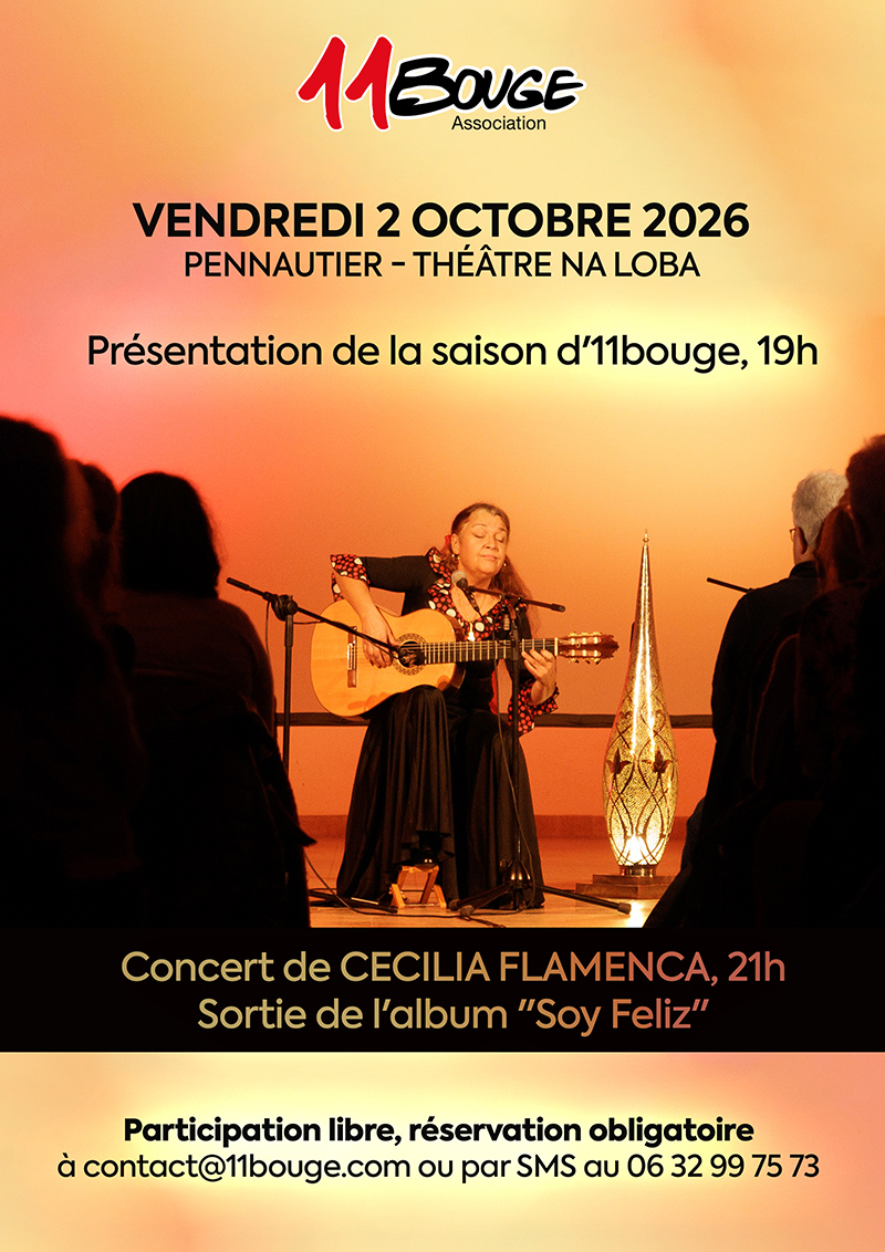 ouverture de saison d'11Bouge - concert Cécilia Flamenca - Sortie de l'album 'Soy Feliz'. 