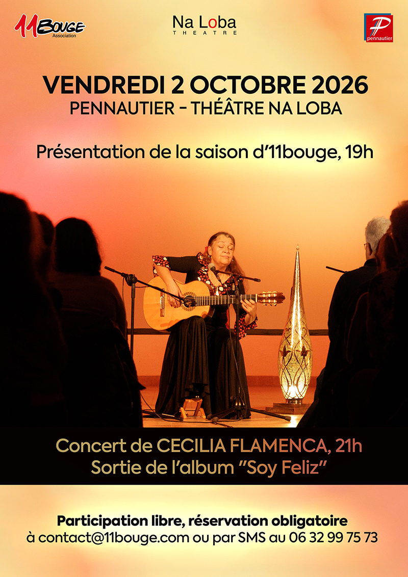 ouverture de saison d'11Bouge - concert Cécilia Flamenca - Sortie de l'album 'Soy Feliz'. 